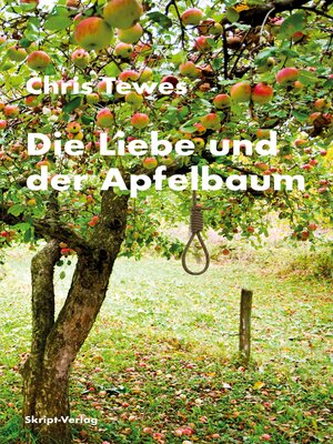 cover image of Die Liebe und der Apfelbaum
